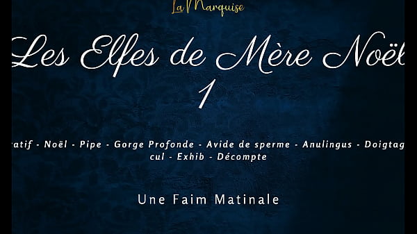 Les Elfes de M&egrave_re No&euml_l 1 - Cum hungry french dirty talk