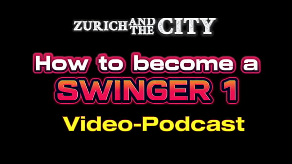 Werden Sie Swinger 1 &ndash_ Swinging ist Communicating &ndash_ PODCAST