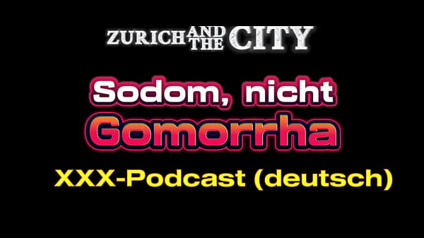 Sodom, nicht Gomorra &ndash_ Von der Sauna zum Swingerclub &ndash_ PODCAST auf Deutsch