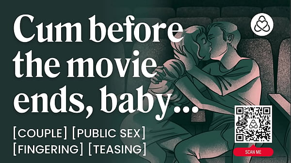 ASMR-Audio-Porno: Öffentlicher Kino-Fick mit Freundin &ndash_ Fingern &amp_ Necken &ndash_ Erotische Audio-Rollenspiele